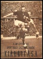 A magyar labdarugás eredete és fejlődése. A Bp. Építők S.C. sporttárgy gyűjtő szakköre kiállítása. Bp., 1966, Bp. Építők SC (Földgép Rota-ny.), 16 p. Kiadói tűzött papírkötés. (Ritka!)