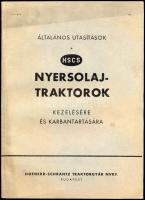 Általános utasítások a HSCS [Hofherr-Schrantz-Clayton-Shuttleworth] nyersolaj-traktorok kezelésére és karbantartására. Bp., [1950], Hofherr-Schrantz Traktorgyár NVKF. (Athenaeum-ny.), 39+[1] p. Kiadói papírkötés. Ritka!