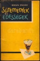 Mann Endre: Sütemények és édességek. Bukarest, 1965, Meridiane, 191+[1] p. Kiadói papírkötés, kissé ...