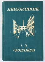Schidrowitz, Leo: Sittengeschichte des Proletariats : Der Weg vom Leibes- zum Maschinensklaven, die sittliche Stellung und Haltg des Proletariats Wien, 1926. Verlag f. Kulturforschg Számos illusztrációval. Kiadói egészvászon kötésben.