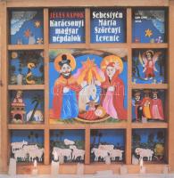 Sebestyén Márta - Szörényi Levente - Jeles Napok = High Days (Karácsonyi Magyar Népdalok = Hungarian Christmas Folk Songs). Vinyl, LP, Album, Stereo, Bravo, Magyarország, 1984. VG+