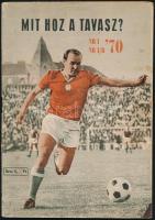 Mit hoz a tavasz? NB I, NB I/B '70. Szerk.: Szűcs László. Bp., 1970, Sportpropaganda Vállalat, 64 p. Kiadói tűzött papírkötés.