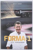 Wéber Gábor: Forma-1 a 21. században. Bp., 2019, Agenc Magyarország Kft., 254+[2] p. Kiadói kartonált papírkötés.