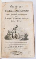 Niemeyer, August Hermann: Grundsätze der Erziehung des Unterrichts für Eltern, Hauslehrer und Schulmänner. Erster Theil. Halle, 1834. Buchhandlung des Waisenhauses, 610p. Korabeli kartonált, kissé kopott kötésben