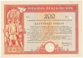1951. Budapest "Második Békekölcsön - a Magyar Népköztársaság nyereménykölcsöne" 200Ft értékben, sorszám nélkül, szárazpecséttel, lyukasztásokkal érvénytelenítve T:AU nagyobb sarokhajlás, jobb felső sarokban kézírásos tintával írt kódszám