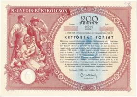 1953. Budapest "Negyedik Békekölcsön - a Magyar Népköztársaság nyereménykölcsöne" 200Ft értékben, sorszám nélkül, szárazpecséttel, lyukasztásokkal érvénytelenítve T:AU jobb felső sarokban kézírásos tintával írt kódszám