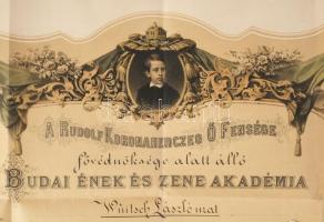 1874 Buda, "A Rudolf Koronaherczeg Ő Felsége fővédnöksége alatt álló Budai Ének és Zene Akadémi...