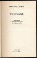 Lengyel András: Törésvonalak. Tanulmányok az 1919 utáni negyedszázad művelődéstörténetéhez. Bp., 199...