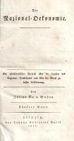 Soden, Julius von: Die Nazional-Oekonomie. Ein philosophischer Versuch über die Quellen des Nazional...