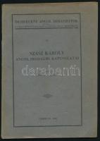 Balogh László: Szász Károly angol irodalmi kapcsolatai. Debreceni Angol Dolgozatok VI. DEDIKÁLT! Debrecen, 1942. 55p. Kiadói papírkötés, kissé kopottas állapotban.