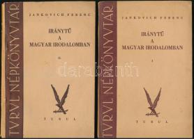 Jankovics Ferenc: Iránytű a magyar irodalomban I-II. DEDIKÁLT Zilahy Lajosnak. Bp., Turul. Kiadói papírkötés, kopottas állapotban.