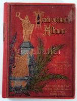 Aradi vértanúk albuma. Arad sz. kir. város közönsége és az aradi "Kölcsey-Egyesület" megbízásából szerkesztette Varga Ottó. Bp., 1892, Lampel R. Harmadik kiadás. Újrakötött kötés, rajta az eredeti Leszik-kötés, aranyozott lapélekkel, kopottas állapotban.