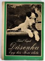 Capek, Karel: Dásenka. Egy kis Foxi élete. 1955, Ifjúsági Könyvkiadó. 100p. Félvászon kötés, kopottas állapotban.