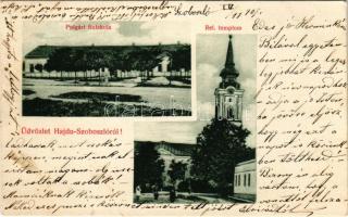 1907 Hajdúszoboszló, polgári fiúiskola, református templom + "KŐRÖSMEZŐ - BUDAPEST 299. SZ.&quo...