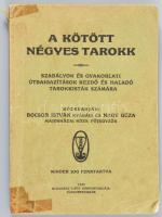 Bocsor István - Nagy Géza: A kötött négyes tarokk. Szabályok és gyakorlati útbaigazítások kezdő és h...