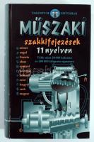 Burgwitz, Andreas (szerk.): Műszaki szakkifejezések 11 nyelven. 2002, Akkord. 1134p. Kiadói kartonált kötés, jó állapotban.