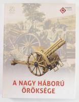 Dr. Sallay Gergely (szerk.): A nagy háború öröksége. 2016, Zrínyi Kiadó. 231p. Kiadói kartonált kötés, jó állapotban.