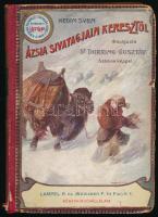 Sven, Hedin: Ázsia sivatagjain keresztül. Átdolgozta: Dr. Thirring Gusztáv. Magyar Földrajzi Társaság Könyvtára Bp.,(1902),Lampel R. (Wodianer F. és Fiai), 1 t.+220 p.+15 t.(Egészoldalas fekete-fehér képtáblák.) Egészoldalas és szövegközti képekkel illusztrált. Félvászon-kötésben, gerinc sérült, térképhiánnyal.