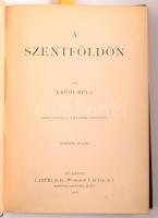 Erdődi Béla: A szentföldön. Bp.,1908., Lampel R. (Wodianer F. és Fiai) Rt., VIII+264 p.+1 (kihajthat...