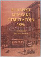 Budapest műszaki útmutatója. Szerk.: Edvi Illés Aladár. Bp., 2005, TERC. Az 1896-os kiadás reprintje. Gazdag fekete-fehér képanyaggal illusztrálva. Kiadói kartonált papírkötés.