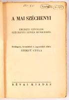 4 db gróf Széchenyi Istvánnal kapcsolatos könyv: Széchenyi igéi. Bp., 1921, Pallas. Kiadói papírköté...