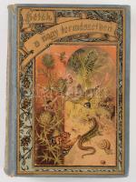 Dr. Nógrádi László: Séták a nagy természetben. Dr. Lutz K. G. "Wanderungen" c. munkája nyomán hazai viszonyainkhoz alkalmazkodva. A közönség s különösen az ifjúság számára: - -. Bp.,1914, Athenaeum, IV+566 p. + 25 (chromolithográfia) t. Rendkívül gazdag szövegközti és egészoldalas képanyaggal. Kiadói aranyozott, festett, illusztrált egészvászon-kötés, kopott borítóval, kissé sérült gerinccel, kissé foltos lapélekkel.