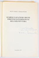Mező András - Németh Péter: Szabolcs-Szatmár megye történeti-etimológiai helységnévtára. Az egyik sz...