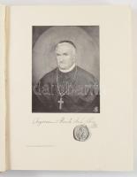 A Pannonhalmi Szent-Benedek-Rend története. VI. köt. A.: Sörös Pongrácz: A Pannonhalmi Főapátság tör...