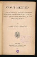 Ocskói Ocskay Gusztáv: Vasút mentén. A m. kir. államvasutak, továbbá a győr-sopron-ebenfurti és eper...