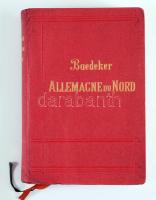 Baedeker, Karl: Allemagne du Nord. Leipzig, Karl Baedeker,, 1904 Kiadói egészvászon kötésben. 19 maps, 51 city plans, XXXVIII, 319 p Kiadói egészvászon kötésben