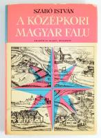 Szabó István: A középkori magyar falu. Bp., 1969, Akadémiai Kiadó, 251 p. Kiadói egészvászon-kötés, kiadói papír védőborítóban, jó állapotban.