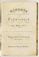 Minerva - Taschenbuch für das Jahr 1827. 19 évf. Gerhard Fleischer, Leipzig 1827. 1t XXX. 8 t rézmetszetek, 384p. Aranyozott félbőr kötésben, gerincen kis sérüléssel