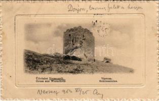 1903 Versec, Werschetz, Vrsac; várrom. Wilhelm Wettl / Schlossruine / castle ruins (EK)