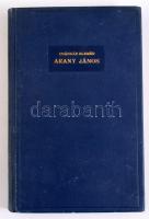 Császár Elemér: Arany János. DEDIKÁLT! Bp., 1938, Királyi Magyar Egyetemi Nyomda. 159p. Egészvászon ...