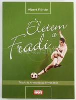 Albert Flórián: Életem a Fradi. Titkok az Aranylabda árnyékából. Bp.,2007, Ringier. Gazdag képanyaggal illusztrált. Kiadói kartonált papírkötés, kiadói papír védőborítóban.