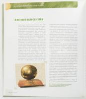 Albert Flórián: Életem a Fradi. Titkok az Aranylabda árnyékából. Bp.,2007, Ringier. Gazdag képanyagg...