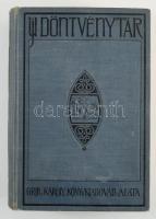 Uj döntvénytár. A Magyar Kir. Curia, Kir. Itélőtáblák, nemkülönben más legfelsőbb foku itélőhatóságok elvi jelentőségü határozatai. VII. kötet: Büntető törvény. Sajtótörvény. Összeáll.: Dr. Ráth Vég István. Bp., 1912, Grill Károly, 740p. Kiadói egészvászon-kötés, kopottas állapotban.