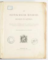 Az Osztrák-Magyar Monarchia írásban és képben. Magyarország III. kötet. Bp., 1893, M. Kir. Államnyomda. Újrakötött félvászon kötés, viseltes állapotban.