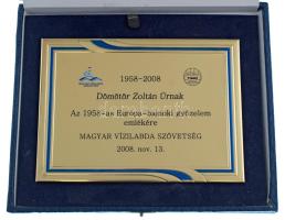 2008. "1958-2008 Dömötör Zoltán Úrnak Az 1958-as Európa-bajnoki győzelem emlékére Magyar Vízila...