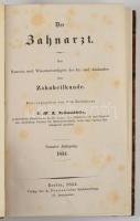 (Forgorvoslástan) Carl Wilhelm Ludwig Schmedicke: Der Zahnarzt. Das neueste und Wissenswürdigste des...