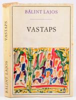 Bálint Lajos: Vastaps. A szerző, Bálint Lajos (szül. Bleier) (1886-1974) műkritikus, dramaturg, író,...