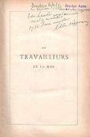 Hugo, Victor: 
Les travailleurs de la mer. (Victor Hugo és más vezető francia grafikusművészek rajz...
