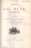 Le Sage, (Alain René): 
Histoire de Gil Blas de Santillane. Précédée d'une étude littéraire, a...