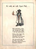 Dávid László: 
Igazságos Apró Peti huncutságai. Gyerekeknek írta: Dávid László. A képeket rajzolta:...