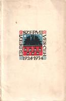 Az Erdélyi Szépmíves Céh emlékkönyve 1924-1934.
[Kolozsvár], 1934. Erdélyi Szépmíves Céh. 75 + [3] ...