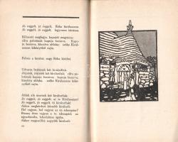 Az Erdélyi Szépmíves Céh emlékkönyve 1924-1934.
[Kolozsvár], 1934. Erdélyi Szépmíves Céh. 75 + [3] ...