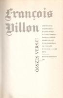 Villon, François: 
François Villon összes versei. (Számozott.)
Fordította Illyés Gyula, József Att...