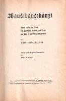 Schützenhofer, Friedrich: 
Waudibaudibauxi. Seine Reise ins Land des Professors Doktor Fitzli-Putzl...