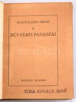 Kosztolányi Dezső: A bús férfi panaszai. Bp., 1924, Franklin. 104p. Kiadói félvászon kötés, kopottas állapotban.
