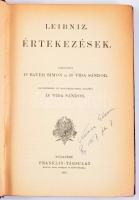 Leibniz, [Gottfried Wilhelm]: Értekezések. Ford.: Bauer Simon, Vida Sándor. Bevezetéssel és magyarázatokkal ellátta: Vida Sándor. Filozófiai irók tára. Bp., 1907, Franklin-Társulat, 224+[2] p. Átkötött félvászon-kötésben, a borítón felületi sérüléssel, tulajdonosi névbejegyzéssel.